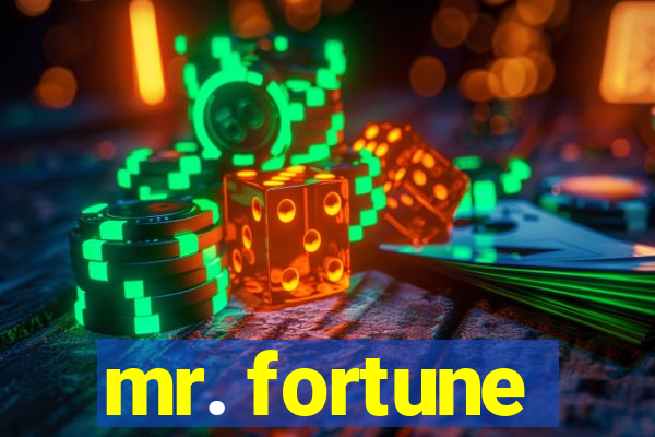 mr. fortune