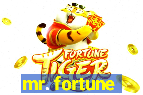 mr. fortune