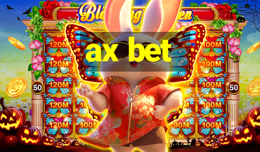 ax bet