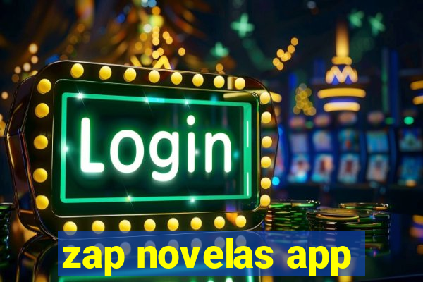 zap novelas app