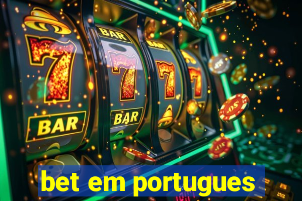 bet em portugues