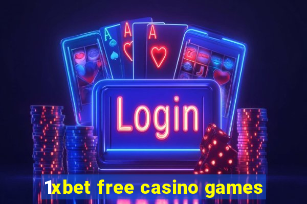 1xbet free casino games