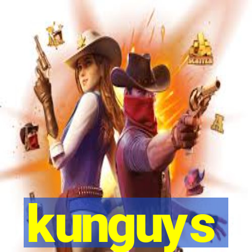 kunguys