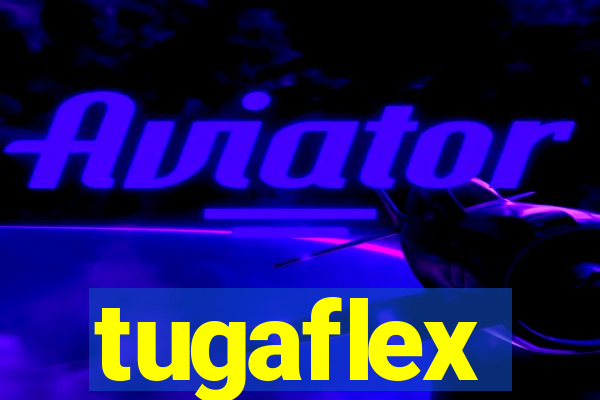 tugaflex