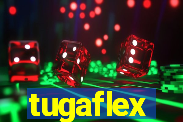 tugaflex