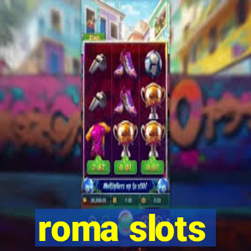 roma slots