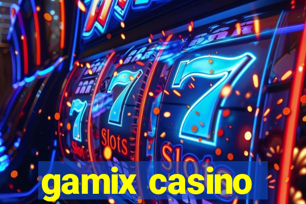 gamix casino