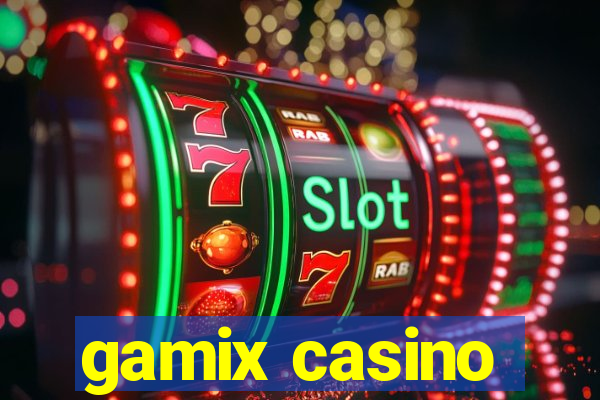 gamix casino