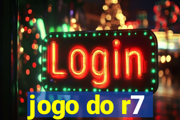 jogo do r7