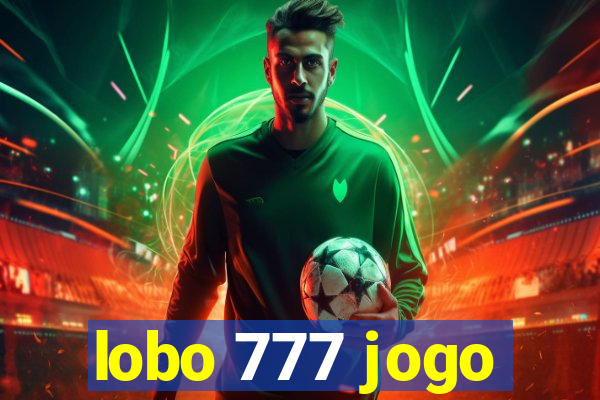 lobo 777 jogo