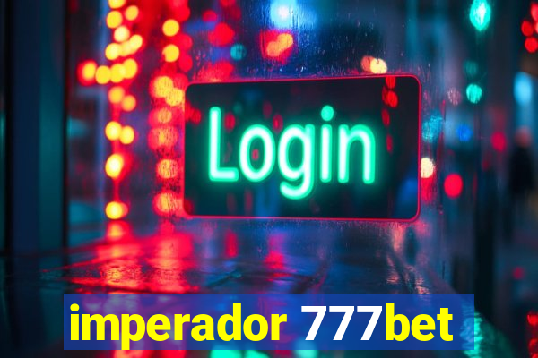 imperador 777bet