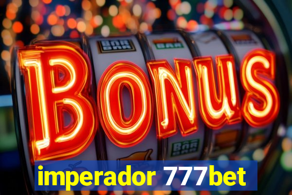 imperador 777bet