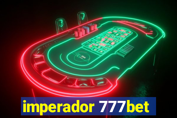 imperador 777bet