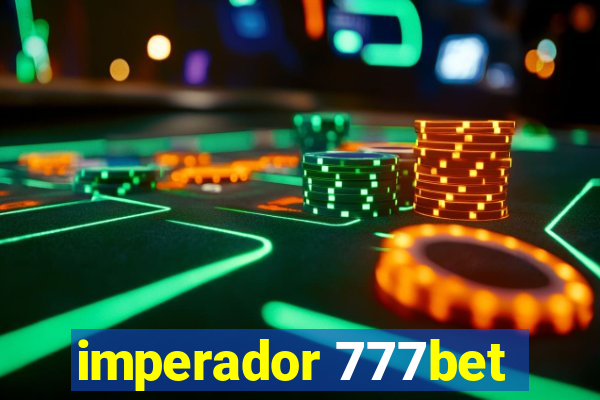 imperador 777bet