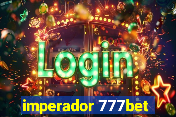 imperador 777bet