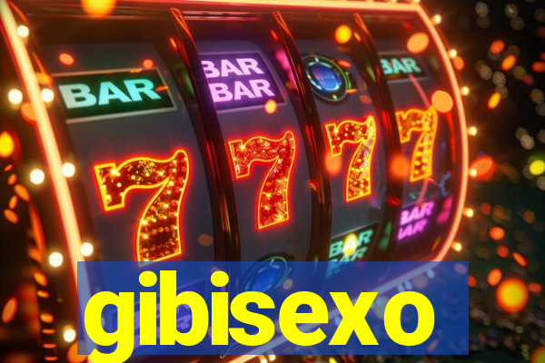 gibisexo