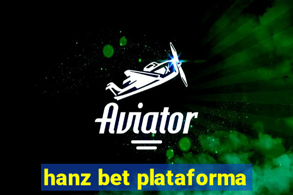 hanz bet plataforma