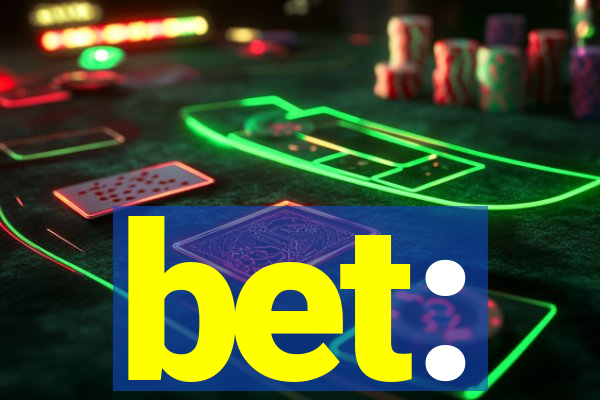 bet: