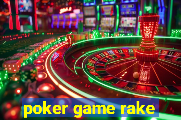 poker game rake