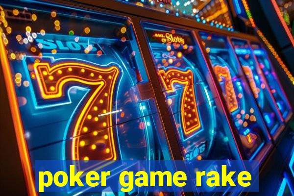 poker game rake