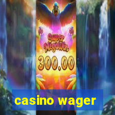 casino wager