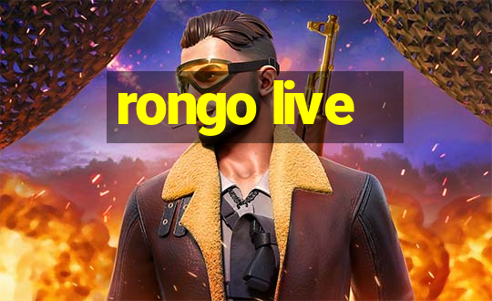 rongo live