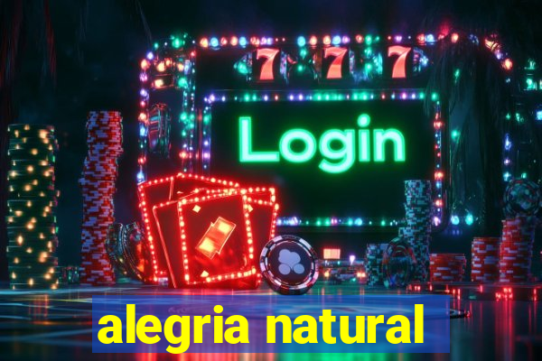 alegria natural