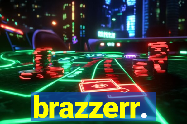 brazzerr.