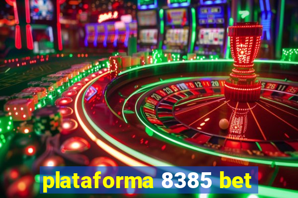 plataforma 8385 bet