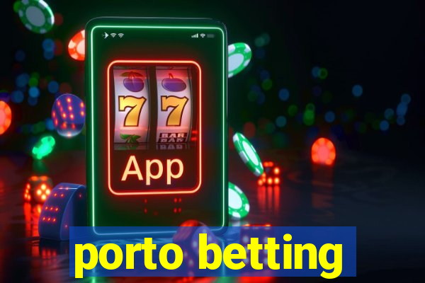 porto betting