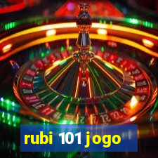 rubi 101 jogo