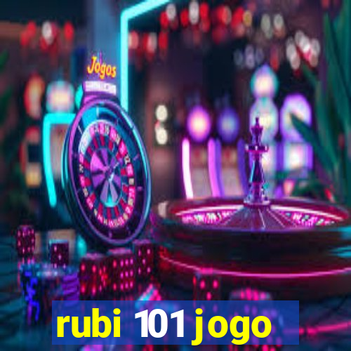 rubi 101 jogo