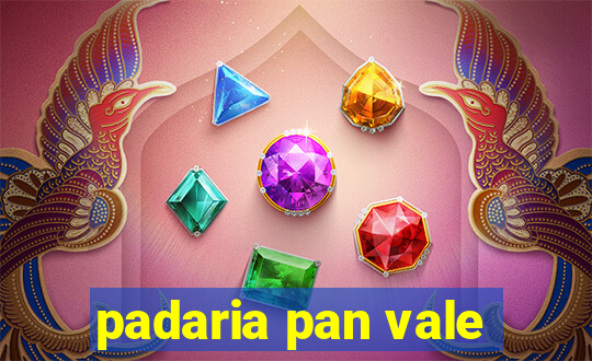 padaria pan vale