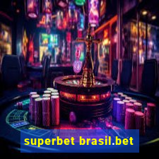 superbet brasil.bet