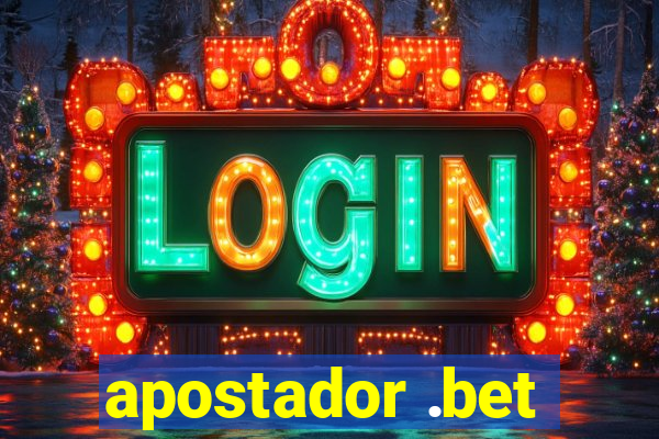 apostador .bet