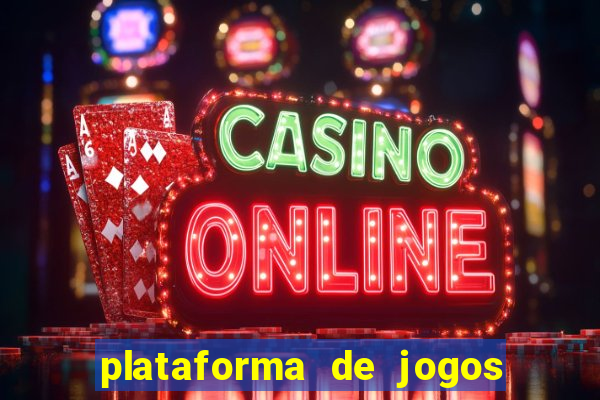 plataforma de jogos online casino