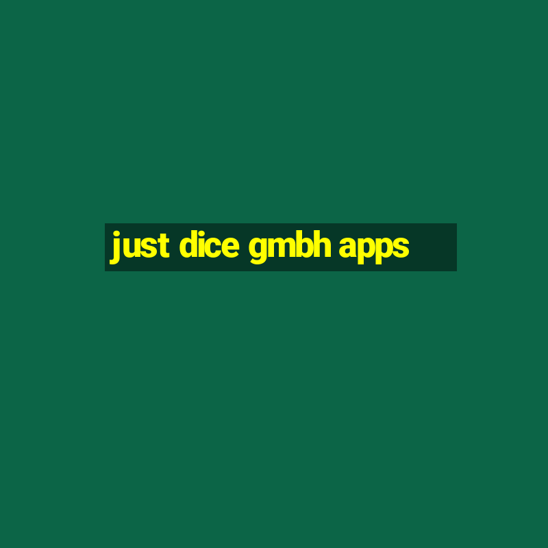 just dice gmbh apps