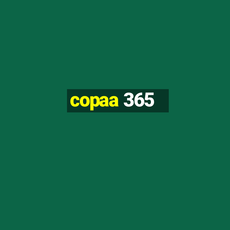 copaa 365