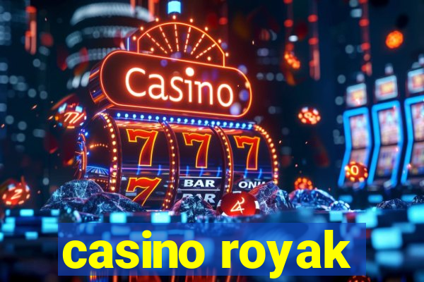 casino royak