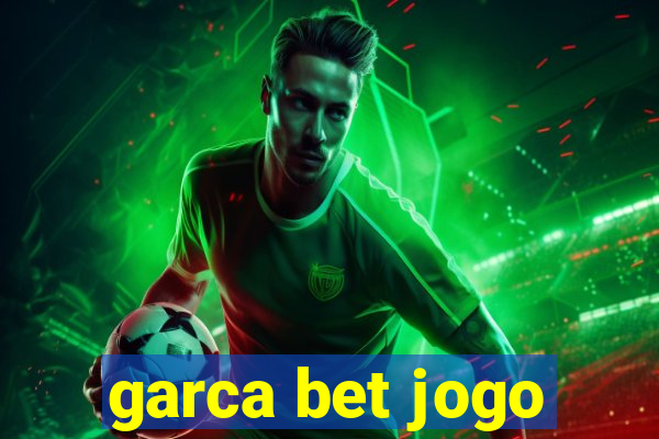 garca bet jogo