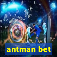 antman bet