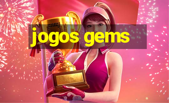 jogos gems