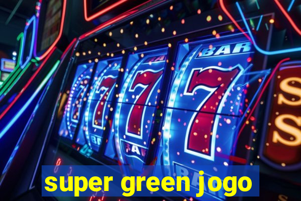 super green jogo