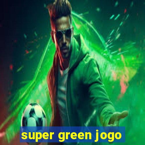 super green jogo