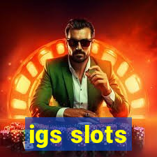 igs slots