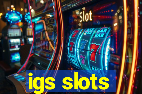 igs slots