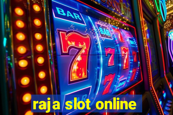 raja slot online