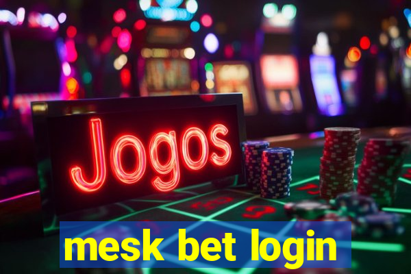 mesk bet login