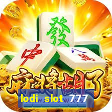 lodi slot 777 casino online