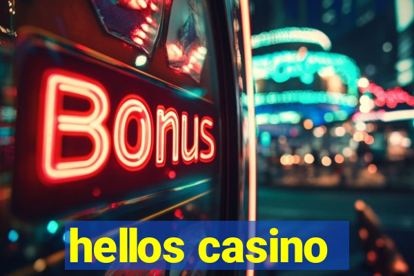 hellos casino